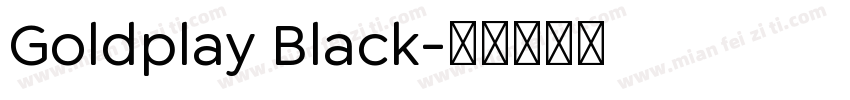 Goldplay Black字体转换